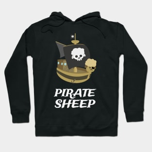 Funny Pirate Ship | Gift Ideas | Sheep Puns Jokes Hoodie